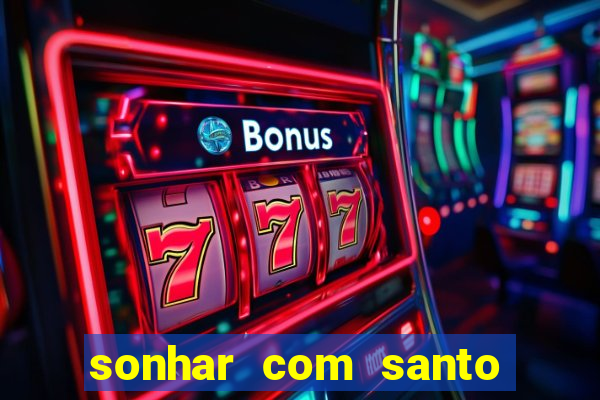 sonhar com santo de macumba